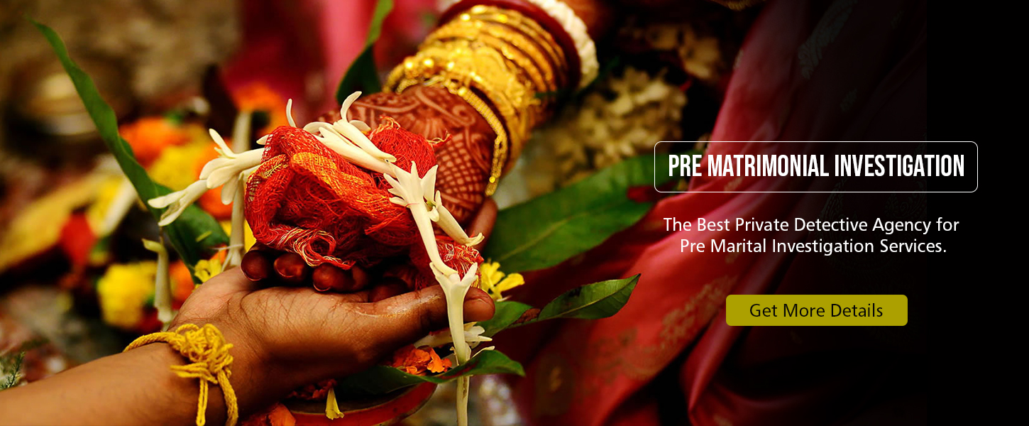 Pre Matrimonial investigators in chennai